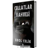 Cellatlar Kahvesi - Erol Çelik
