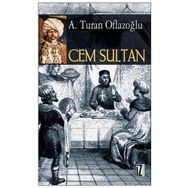 CEM SULTAN - A. TURAN OFLAZOĞLU (ISBN:9789753557726)