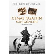 CEMAL PAŞA'NIN SON GÜNLERİ - FERIDUN KANDEMIR