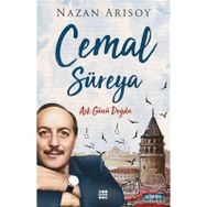 Cemal Süreya Aşk Günü Doğdu - Nazan Arısoy