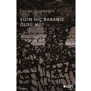 Cemal Süreya - Sizin Hiç Babanız Öldü mü?