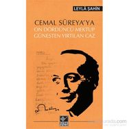 Cemal Süreya’ya On Dördüncü Mektup - Güneşten Yırtılan Caz - Leyla Şahin