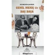 Cemil Meriç İle Baş Başa