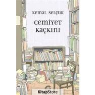 Cemiyet Kaçkını / Kemal Selçuk