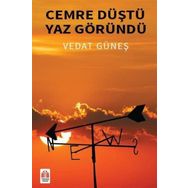 Cemre Düştü Yaz Göründü - Vedat Güneş
