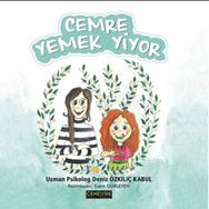 Cemre Yemek Yiyor - Deniz Özkılıç Kabul