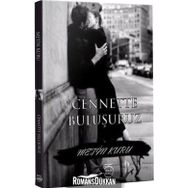 Cenette Buluşuruz - Metin Kuru