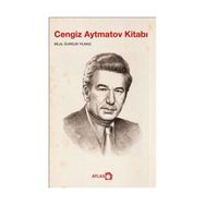 Cengiz Aytmatov Kitabı - Bilal Dursun Yılmaz