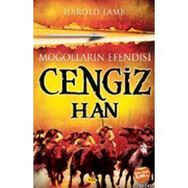 Cengiz Han Dünyanın Kabusu - Harold Lamb