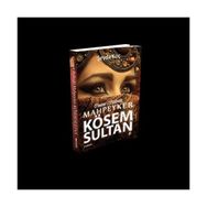Cennet Bülbülü Mahpeyker Kösem Sultan - Şeyda Koç