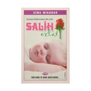 Cennet Güllerinden Bir Gül Salih Evlat - Sima Mikhbor