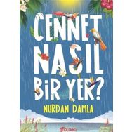Cennet Nasıl Bir Yer - Nurdan Damla