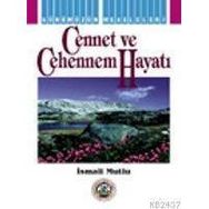 CENNET VE CEHENNEM HAYATI - İSMAİL MUTLU