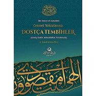 Cennet Yolcularına Dostça Tembihler - M. İsmail Kemaloğlu