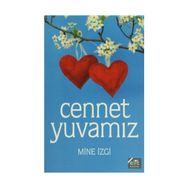 Cennet Yuvamız - Mine İzgi