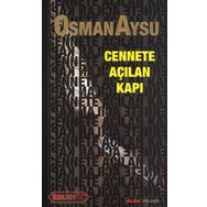 Cennete Açılan Kapı - Özel Baskı - Osman Aysu