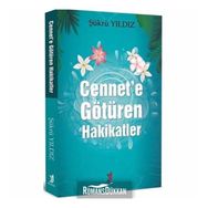 Cennet'e Götüren Hakikatler - Şükrü Yıldız