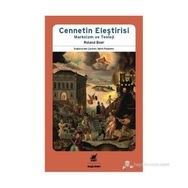 CENNETIN ELEŞTIRISI MARKSIZM VE TEOLOJI - ROLAND BOER