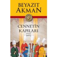 Cennetin Kapıları 1492 - Beyazıt Akman