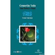 CENNETIN YOLU ANA-BABAYA İTAAT - CEMAL AĞIRMAN