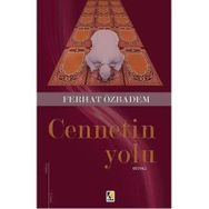 CENNETIN YOLU - FERHAT ÖZBADEM
