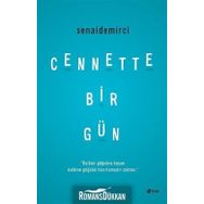 Cennette Bir Gün - Senai Demirci