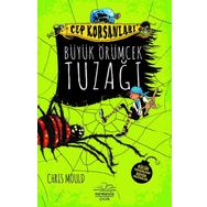 Cep Korsanları Büyük Örümcek Tuzağı - Chris Mould