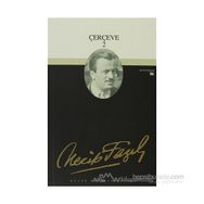 ÇERÇEVE 2 (KOD: 76) - NECIP FAZIL KISAKÜREK