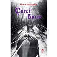 Çerçi Beşir - Ahmet Bozkaplan