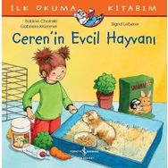 Ceren'in Evcil Hayvanı - İlk Okuma Kitabım - Sabine Choinski