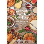 Çerkes Kızından Tarifler (Ciltli) - Sine Boran Art / İş Bankası Yayınları