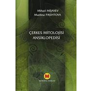 Çerkes Mitolojisi Ansiklopedisi - Mihail Mijayev