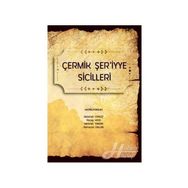 Çermik Şer'iyye Sicilleri - Abdullah Cengiz