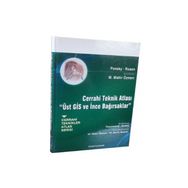 Cerrahi Teknik Atlası - Üst GİS ve İnce Bağırsaklar - Michael J. Rosen Jeffrey R. Ponsky