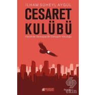 Cesaret Kulübü - İlham Süheyl Aygül