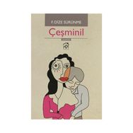 ÇEŞMINIL - F. DIZE SÜRÜNME
