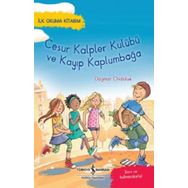 Cesur Kalpler Kulübü ve Kayıp Kaplumbağa - Dagmar Chidolue