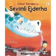 Cesur Savaşçı ve Sevimli Ejderha - Gilles Tibo