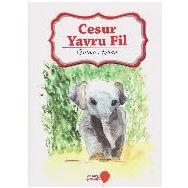 Cesur Yavru Fil - Fatma Ayhan