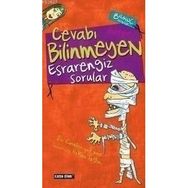 CEVABI BILINMEYEN ESRARENGIZ SORULAR - ARZU YÜKSEL