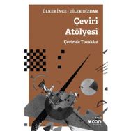 Çeviri Atölyesi - Ülker İnce Dilek Dizdar