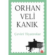 Çeviri Tiyatrolar - Orhan Veli Kanık