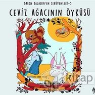 Ceviz Ağacanın Öyküsü Balon Balalonun Serüvenleri 5 - Gülsüm Cengiz