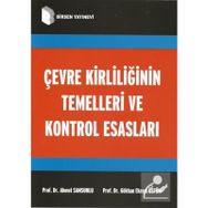 Çevre Kirliliğinin Temelleri Ve Kontrol Esasları - Ahmet Samsunlu