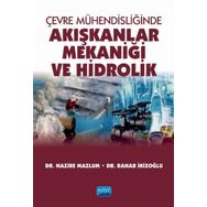 Çevre Mühendisliğinde Akışkanlar Mekaniği ve Hidrolik - Nobel Yayınevi