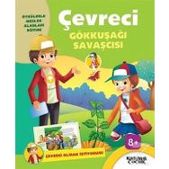 Çevreci Gökkuşağı Savaşcısı-Çevreci Olmak İstiyorum - Kolektif
