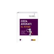 Ceza Avukatı El Kitabı - Birsen Elmas