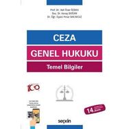 Ceza Genel Hukuku Temel Bilgiler - İlker Tepe Veli Özer Özbek Koray Doğan Pınar Bacaksız