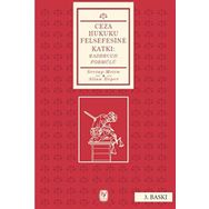 Ceza Hukuku Felsefesine Katkı - Radbruch Formülü