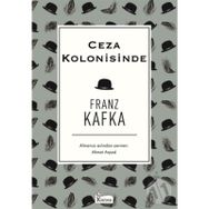 Ceza Kolonisinde - Franz Kafka